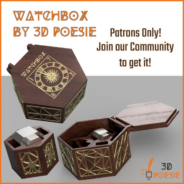 Patron's only Watchbpx by 3D Poesie